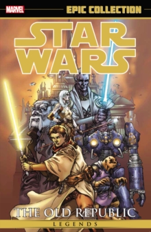 Image for Star Wars Legends Epic Collection: The Old Republic Volume 1