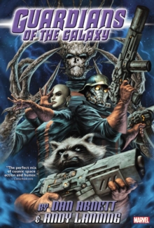 Image for Guardians of the Galaxy by Abnett & Lanning omnibus