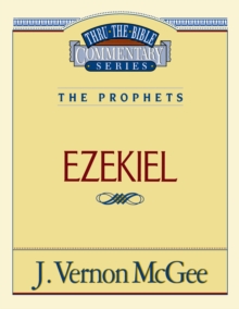 Image for Thru the Bible Vol. 25: The Prophets (Ezekiel)