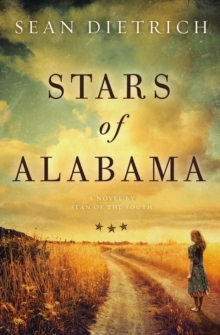 Image for Stars of Alabama : A Novel by Sean of the South
