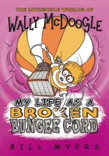 Image for My Life As a Broken Bungee Cord