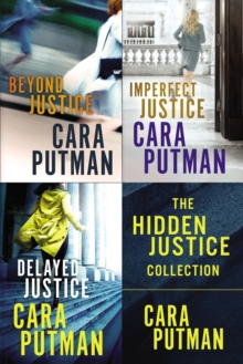 Image for The Hidden Justice Collection: Beyond Justice, Imperfect Justice, Delayed Justice