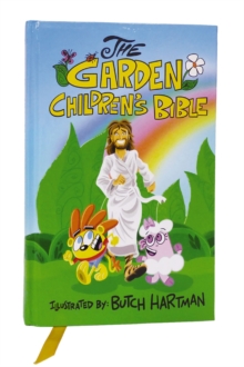 The Garden Children’s Bible, Hardcover: International Children’s Bible: International Children’s Bible