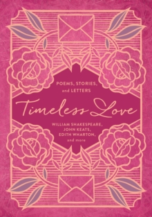 Image for Timeless Love: Poems, Stories, and Letters