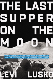 Image for The Last Supper on the Moon