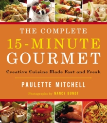 Image for The Complete 15 Minute Gourmet