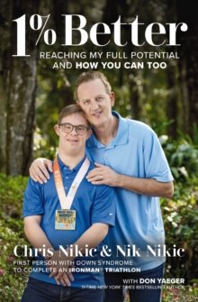 1% Better: Reaching My Full Potential and How You Can Too