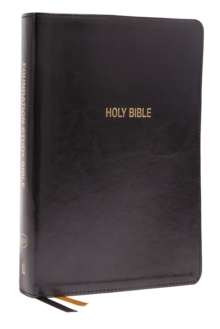 KJV, Foundation Study Bible, Large Print, Leathersoft, Black, Red Letter, Comfort Print: Holy Bible, King James Version