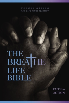 Image for The Breathe Life Holy Bible: Faith in Action (NKJV): Faith in Action