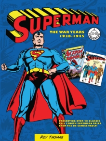 Image for Superman  : the war years, 1938-1946