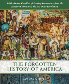 Forgotten History of America