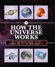 How the Universe Works