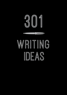 301 Writing Ideas