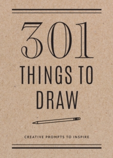 Image for 301 Things to Draw - Second Edition