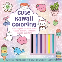 Image for Cute Kawaii Coloring Kit : Color Super-Cute Cats, Sushi, Clouds, Flowers, Monsters, Sweets, and More! Includes: Two 48-page Coloring Books and 10 Markers