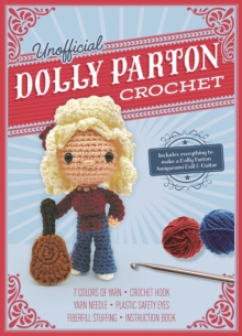 Image for Unofficial Dolly Parton Crochet Kit : Includes Everything to Make a Dolly Parton Amigurumi Doll and Guitar – 7 Colors of Yarn, Crochet Hook, Yarn Needle, Plastic Safety Eyes, Fiberfill Stuffing, Instr