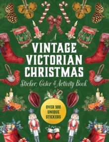 Vintage Victorian Christmas Sticker, Color & Activity Book