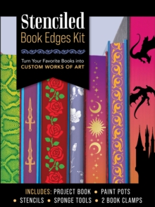 Image for Stenciled Book Edges Kit : Turn Your Favorite Books into Custom Works of Art