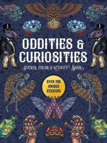Oddities & Curiosities Sticker, Color & Activity Book