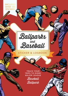 Ballparks and Baseball Sticker & Logbook