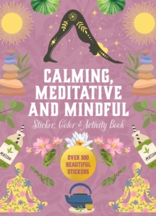 Image for Calming, Meditative and Mindful Sticker, Color & Activity Book