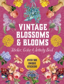 Vintage Blossoms and Blooms Sticker, Color & Activity Book