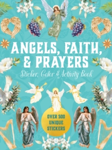 Angels, Faith & Prayers Sticker, Color & Activity Book