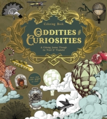 Oddities & Curiosities Coloring Book