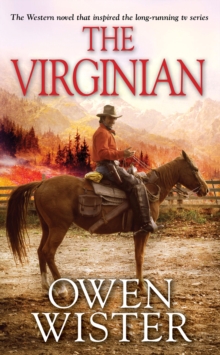Image for The Virginian: a horseman of the plains