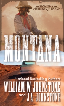 Montana: A Novel of the Frontier America