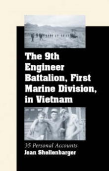 Image for The 9th Engineer Battalion, First Marine Division in Vietnam
