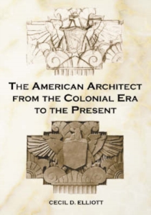 American Architect from the Colonial Era to the Present
