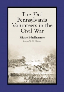 Image for The 83rd Pennsylvania Volunteers in the Civil War