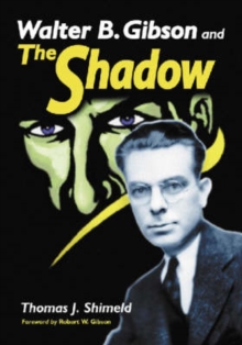 Image for Walter B. Gibson and 'The Shadow'