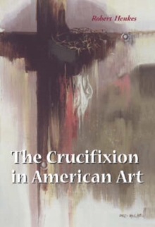 Image for The Crucifixion in American art