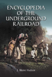 Image for Encyclopedia of the Underground Railroad