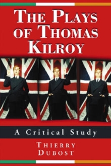 Plays of Thomas Kilroy