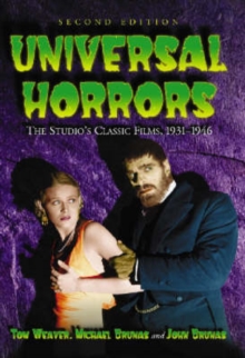 Image for Universal Horrors : The Studio's Classic Films, 1931-1946