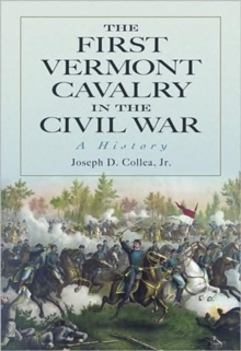 First Vermont Cavalry in the Civil War