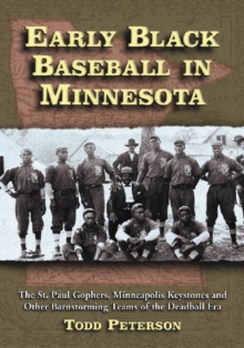 Early Black Baseball in Minnesota