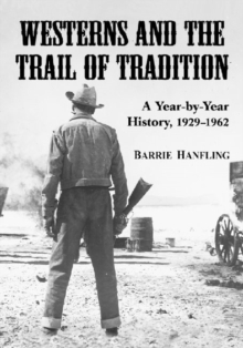 Westerns and the Trail of Tradition