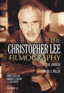 Image for The Christopher Lee Filmography : All Theatrical Releases, 1948-2003