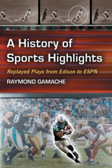 HISTORY OF SPORTS HIGHLIGHTS