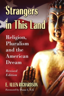 Image for Strangers in this land: religion, pluralism and the American dream