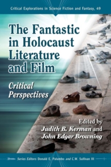 Image for The Fantastic in Holocaust Literature and Film