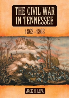 Image for The Civil War in Tennessee, 1862-1863