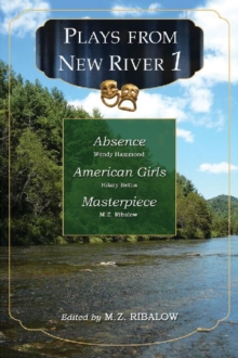 Plays from New River 1