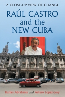 Image for Raul Castro and the New Cuba