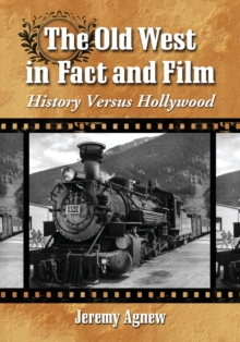Old West in Fact and Film