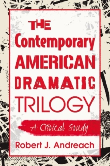 Contemporary American Dramatic Trilogy